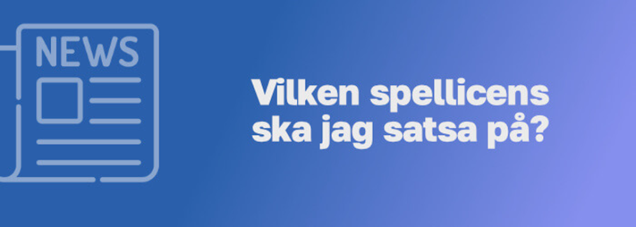 Vilken spellicens ska jag satsa på?